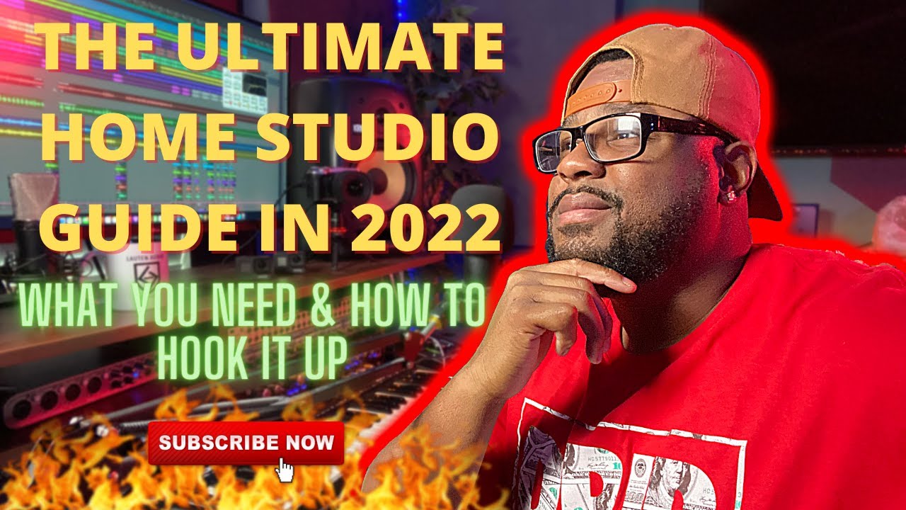 THE ULTIMATE HOME STUDIO GUIDE IN 2022 (WHAT YOU NEED AND HOW TO HOOK ...