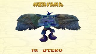 Nirvana's In Utero but with the Crash Bandicoot soundfont