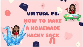 Virtual PE: How To Make A Hacky Sack