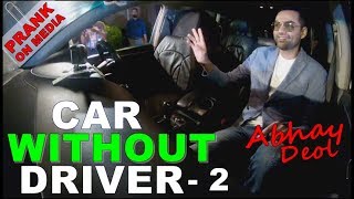 Invisible Driver Prank Prt 2 Ft. Abhay Deol Funny Videos Latest Funny Videos