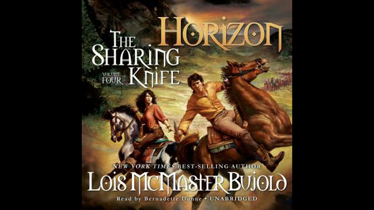 Sharing Knife, Vol. 4: Horizon - Lois Mcmaster Bujold