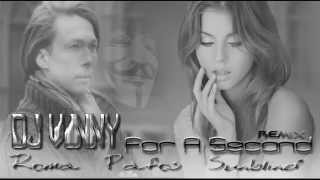 Roma Pafos feat Sunblind For A Second Remix
