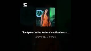 Ice spice on the radar visualizer instrument