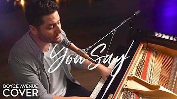 You Say - Lauren Daigle (Boyce Avenue piano acoustic cover) on Spotify & Apple