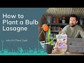 How to plant a bulb lasagne with mr plant geek  primrosetv