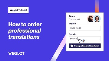 How to Order Professional Translations [Weglot Tutorial - 2024]