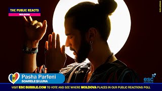 🇲🇩 Moldova - Pasha Parfeni - Soarele şi Luna (The Public Reacts: Eurovision 2023)