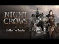 Night crows ingame trailer