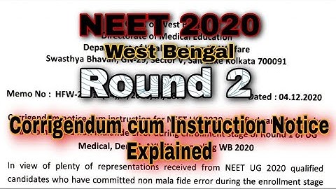 Round 2 Corrigendum Instruction Notice Explained || Wbmcc | NEET 2020 |WEST BENGAL|NONMALAFIDE ERROR