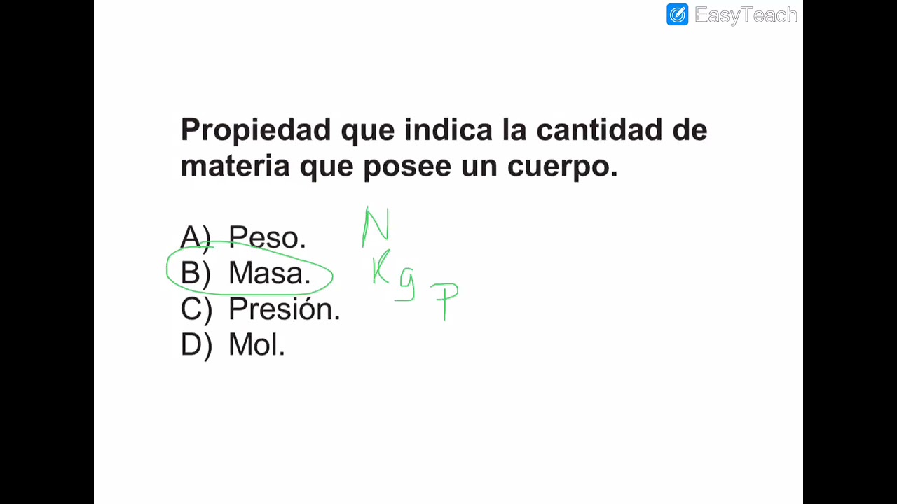 COMIPEMS / Física / Propiedad que indica la cantidad e materia que