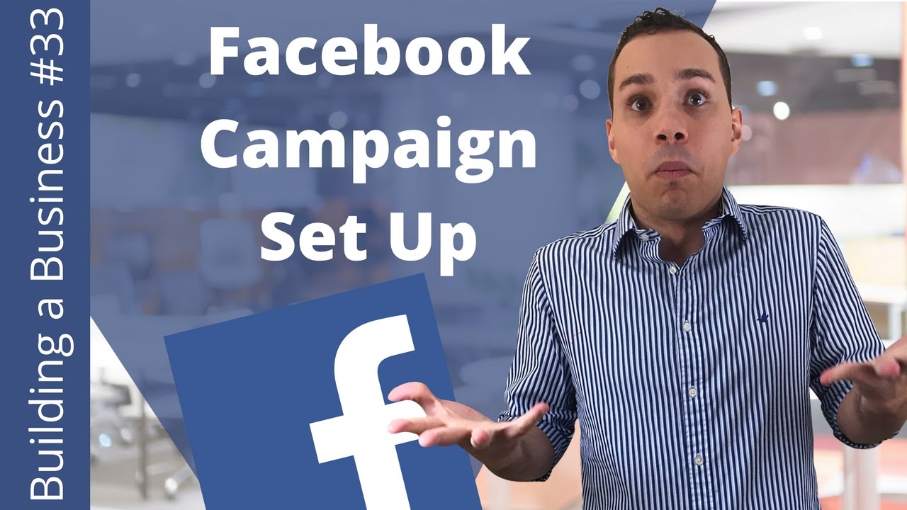 ⁣How To Set-up A Facebook Campaign In 15 Mintues - Building an Online Business Ep. 33