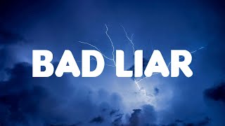 Imagine Dragons - Bad Liar (Lyrics Mix)