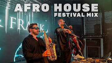 SUMMER AFRO HOUSE Festival Mix | Sax & Cello Vol.5 by Lukas & Frank