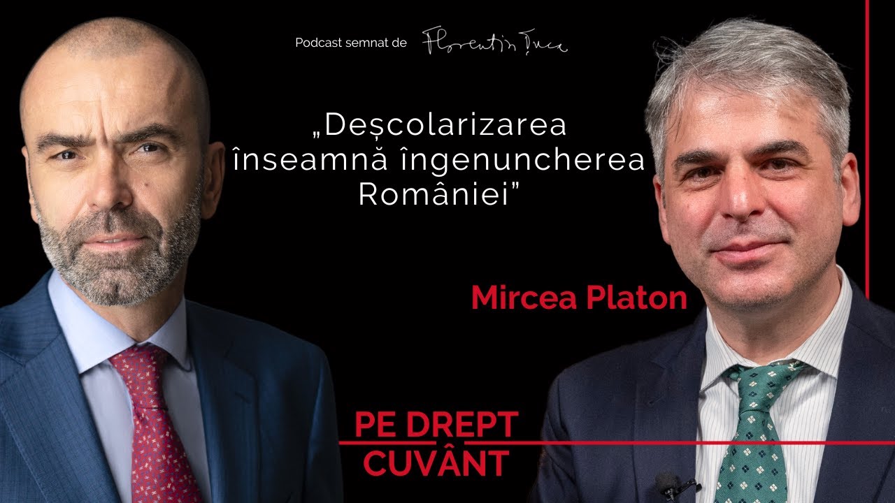 SUNTEM VICTIMELE UNUI SISTEM PROGRAMAT SĂ PRODUCĂ INCOMPETENȚĂ | MIRCEA PLATON, Pe Drept Cuvânt #40