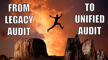 Easy Migration to Unified Audit