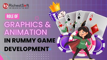 Role of Graphics & Animation in Rummy Game Development (2025) 🎨🃏