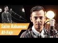 Surat Al Fajr Salim Bahanan Surat Al Fajr Salim Bahanan
