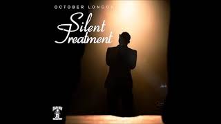 October London - Silent Treatment