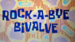 18 Rock A Bye Bi Valve