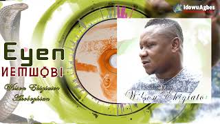 WILSON EHIGIATOR AKOBEGHIAN - EYEN-NEMWOBI [LATEST BENIN MUSIC]