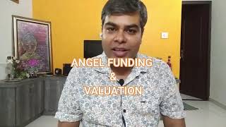 Angel Funding, Equity Dilution, Valuation and Debt or Equity Explained in Hindi by Shishir Gupta