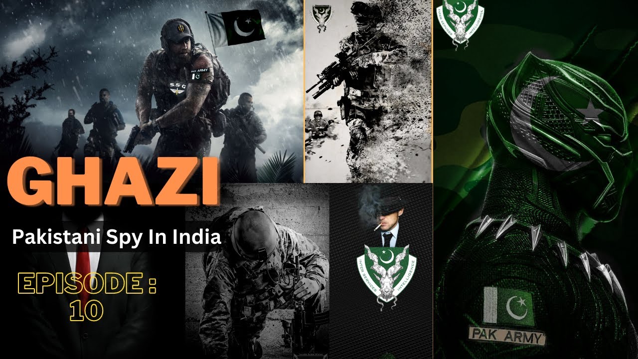 GHAZI Novel (Episode 10) | GHAZI |  The Real Story of ISI Spy  Novel