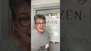 Vocabulary Day!  BRAZEN