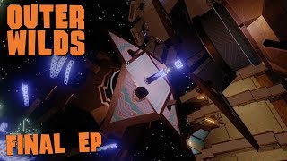 Outer Wilds - Putting it All Together [Episode 22 - Series Finale]