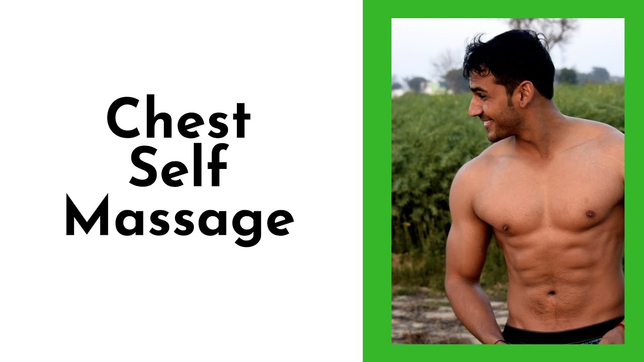 Chest Self Massage Chest Pain Nashville, TN Massage Stop Stress