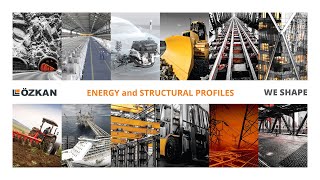 Özkan Steel Energy and Structural Profiles