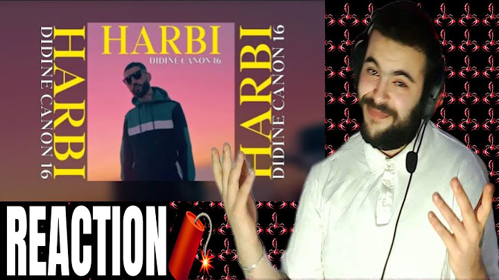 Didine Canon 16 - HARBI  REACTION 🔥🔥🔥{NEW♨️}