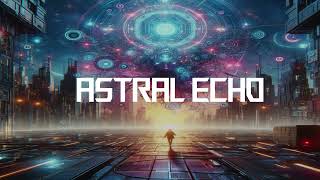 EAGLAXLE - Astral Echo