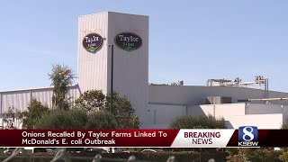 FDA looking at Taylor Farms as possible source of McDonald's E. Coli outbreak