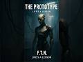 Official Teaser - The Prototype | F.T.N. & EM-IT