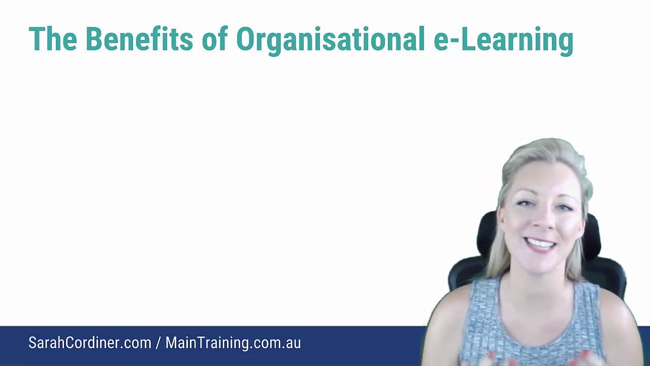 The Benefits of Organisational e-Learning