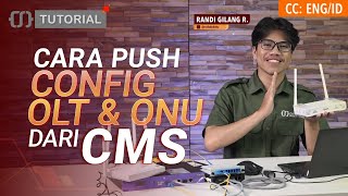 How to Push Config OLT & ONU From CMS C-DATA - CITRAWEB TUTORIAL [ENG SUB]