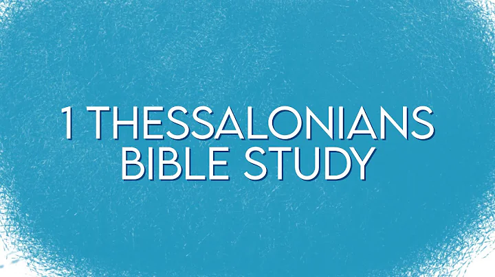1 Thessalonians 3:1-13 Bible Study