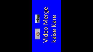 Video Merge kaise kare | #SHORT screenshot 4