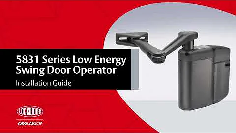 Installation Guide - Lockwood 5831 Series Low Energy Swing Door Operator