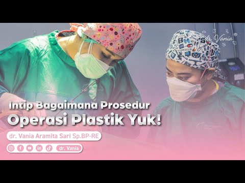 OPERASI PLASTIK? PROSEDURNYA GIMANA??