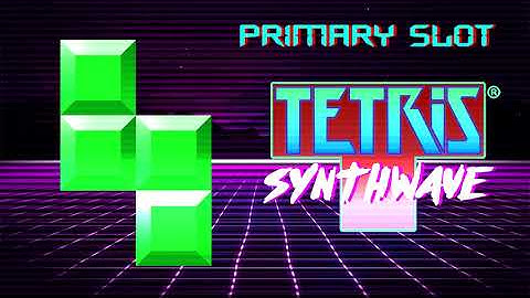 TETRIS - Main Theme Synthwave [Primary Slot Remix]