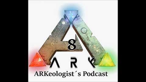 ARKeologist’s Podcast Eps 47: State of the Game and Patch 260