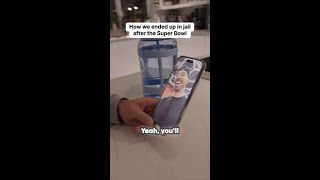 From Super Bowl Chaos To A Jail Cell The Wild Aftermath.