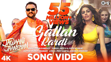 Gallan Kardi - Jawaani Jaaneman | Saif Ali Khan, Tabu, Alaya F|Jazzy B, Jyotica, Mumzy, Prem-Hardeep