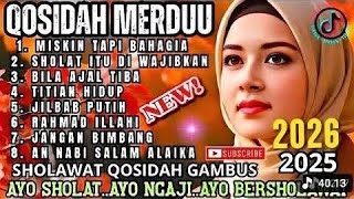 KOLEKSI TERMAHALL QOSIDAH GAMBUS ‼️MERDU PENYEJUK HATI ♥️ BIKIN ADEM ENAK DIDENGAR SEDUNIA 2026