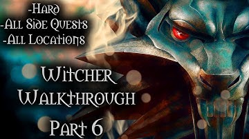 Witcher Walkthrough Part 6 (Hard + All Side Quests)
