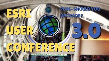 Esri User Conference 2022 and ArcGIS Pro 3.0