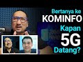 Ternyata 5G Sudah Dekat: Techno Update - Bahas 5G Bersama Kominfo
