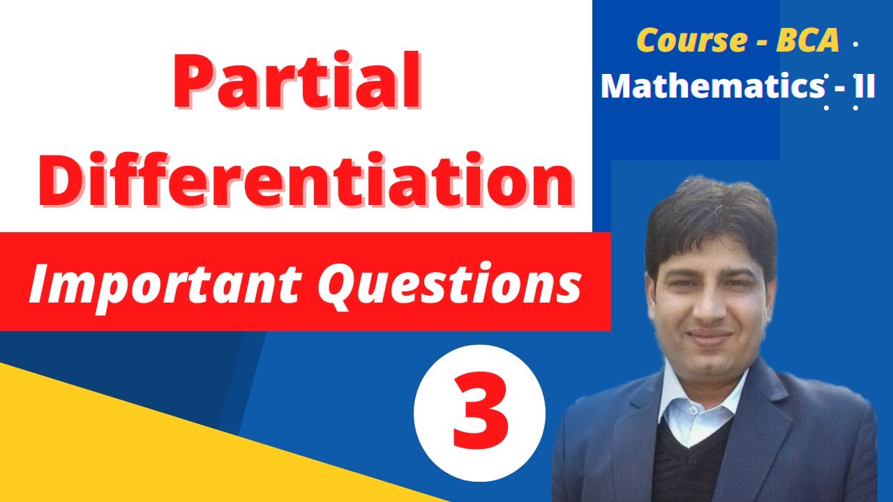 Partial Differentiation // Part - 03// Important Questions - YouTube