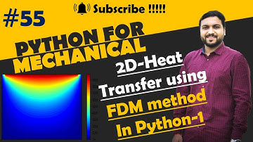 Heat Transfer part-1 | 2D heat diffusion equation using Python | CFD python | Python for mechanical